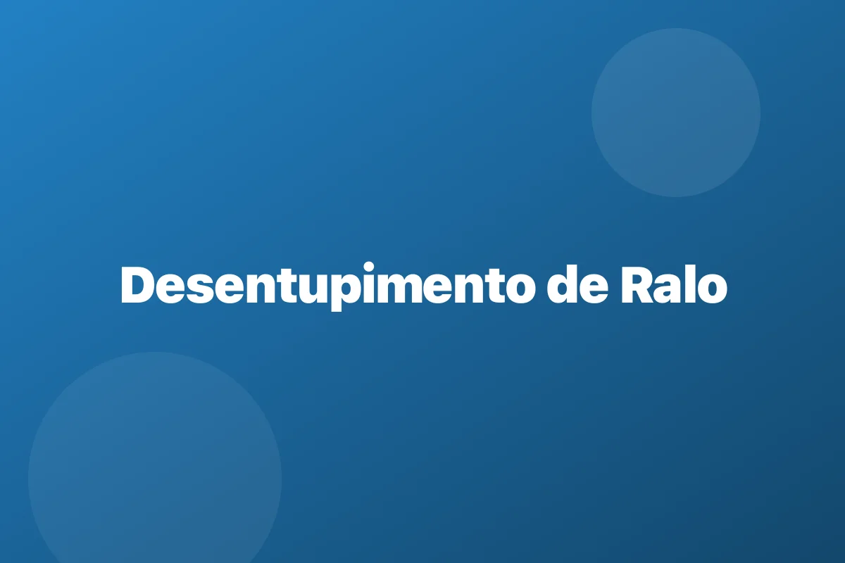 Desentupimento de ralo em Campinas – escoamento garantido